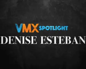 VMX Spotlight Denise Esteban – VMX Club