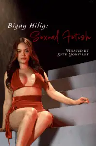 Bigay Hilig: Sexual Fetish (2025)